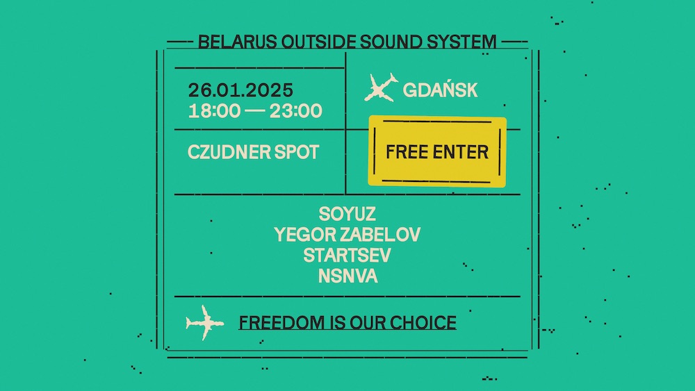 Афиша синхронного фестиваля солидарности и культуры Belarus Outside Sound System, который пройдет в Гданьске. 